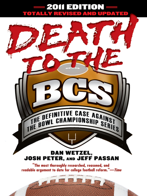 Title details for Death to the BCS by Dan Wetzel - Available
